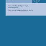 Genetische Individualität im Recht