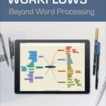 Writing Workflows: Beyond Word Processing
