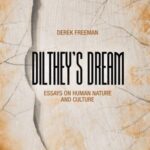 Dilthey’s Dream: Essays on human nature and culture
