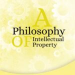 A Philosophy of Intellectual Property
