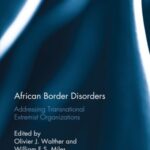 African Border Disorders: Addressing Transnational Extremist Organizations