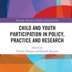Child and Youth Participation in Policy, Practice and Research