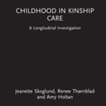 Childhood in Kinship Care: A Longitudinal Investigation
