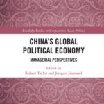 China's Global Political Economy: Managerial Perspectives