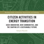 Citizen Activities in Energy Transition: User Innovation, New Communities, and the Shaping of a Sustainable Future
