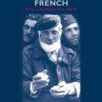 The Forgotten French: Exiles in the British Isles, 1940-44