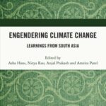 Engendering Climate Change: Learnings from South Asia