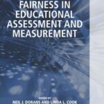 Fairness in Educational Assessment and Measurement