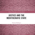 Justice and the Meritocratic State