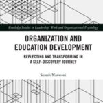 Organization and Education Development: Reflecting and Transforming in a Self-Discovery Journey