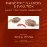 Phenotypic Plasticity & Evolution: Causes, Consequences, Controversies