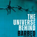 The Universe behind Barbed Wire: Memoirs of a Ukrainian Soviet Dissident