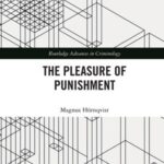 The Pleasure of Punishment
