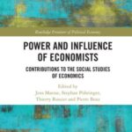 Power and Influence of Economists: Contributions to the Social Studies of Economics