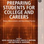 Preparing Students for College and Careers: Theory, Measurement, and Educational Practice