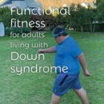 Functional fitness for adults living with Down syndrome