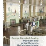 Payment and philanthropy in British healthcare, 1918–48