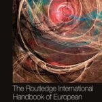The Routledge International Handbook of European Social Transformations