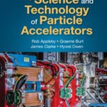 The Science and Technology of Particle Accelerators