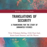 Translations of Security: A Framework for the Study of Unwanted Futures