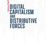 Digital Capitalism and Distributive Forces