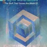 Playful Materialities: The Stuff That Games Are Made Of