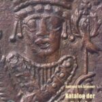 Katalog der byzantinischen Münzen - [Münzsammlung der Georg-August-Universität Göttingen im Archäologischen Institut]