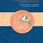 Kommunikation und Kulturtransfer im Zeitalter der Personalunion zwischen Großbritannien und Hannover - "to prove that Hanover and England are not entirely synonymous"