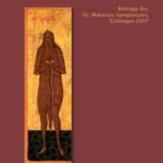 Mystik- Metapher- Bild - Beiträge des VII. Makarios-Symposiums Göttingen 2007