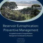 Reservoir Eutrophication: Preventive Management: An applied example of Integrated Basin Management Interdisciplinary Research