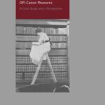 Off-Canon pleasures - a case study and a perspective