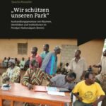 "Wir schützen unseren Park" - Aushandlungsprozesse von Räumen, Identitäten und Institutionen im Pendjari-Nationalpark (Benin)
