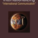 Internationalizing "International Communication"