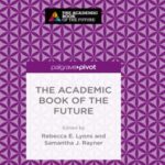 The Academic Book of the Future