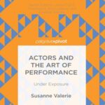 Actors and the Art of Performance