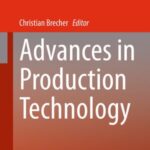 Advances in Production Technology