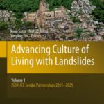 Advancing Culture of Living with Landslides: Volume 1 ISDR-ICL Sendai Partnerships 2015-2025