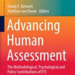 Advancing Human Assessment: The Methodological, Psychological and Policy Contributions of Ets