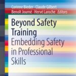 Beyond Safety Training: Embedding Safety in Professional Skills