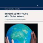Bringing up the Young with Global Values: A Psychology of Intercultural Pedagogy