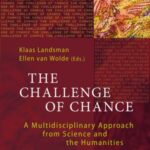 The Challenge of Chance: a Multidisciplinary Approach From Science and The Humanities