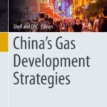 China’s Gas Development Strategies