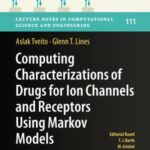 Computing Characterizations of Drugs for Ion Channels and Receptors Using Markov Models