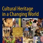 Cultural Heritage in a Changing World