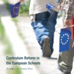 Curriculum Reform in The European Schools: Towards a 21St Century Vision