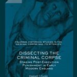 Dissecting the Criminal Corpse