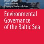 Environmental Governance of the Baltic Sea