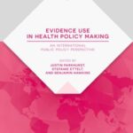 Evidence Use in Health Policy Making