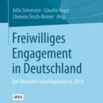 Freiwilliges Engagement in Deutschland: Der Deutsche Freiwilligensurvey 2014