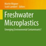 Freshwater Microplastics: Emerging Environmental Contaminants?